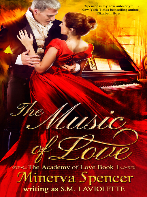 Title details for The Music of Love by Minerva Spencer - Wait list